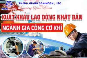 Xuất khẩu lao động Nhật Bản ngành gia công cơ khí