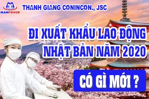 Đi xklđ Nhật Bản năm 2020 có gì mới?