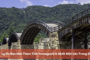 Yamaguchi Nhật Bản – Lý do nên đến ít nhất một lần trong đời