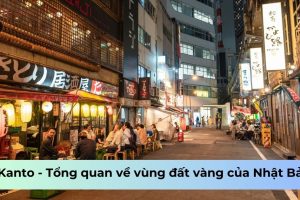 Kanto (關東地方) – Tổng quan về vùng đất vàng của Nhật Bản