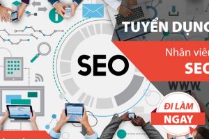 [Tuyển Dung] Nhân Viên SEO