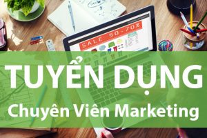 [Tuyển Dụng] Chuyên Viên MARKETING (Bất Động Sản)