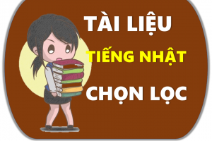 Tổng hợp tài liệu tiếng Nhật từ N5 – N1