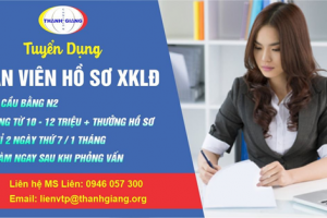 Tuyển dụng nhân viên hồ sơ xuất khẩu lao động Nhật Bản