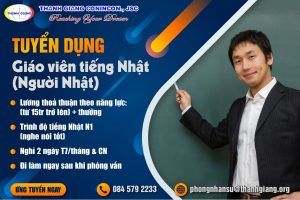 THANH GIANG TUYỂN DỤNG VỊ TRÍ GIÁO VIÊN TIẾNG NHẬT (NGƯỜI NHẬT)