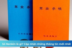 Sổ Nenkin là gì? Cập nhật những thông tin mới nhất