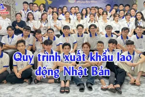 Quy trình xuất khẩu lao động Nhật Bản: 9 bước đi nhanh, đúng, an tâm
